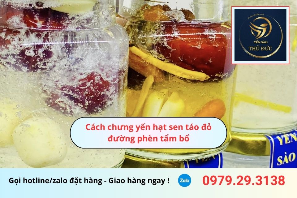 Cách chưng yến hạt sen táo đỏ đường phèn tẩm bổ
