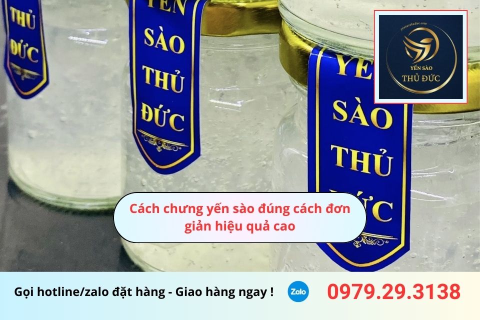 Cách chưng yến sào đúng cách đơn giản hiệu quả cao