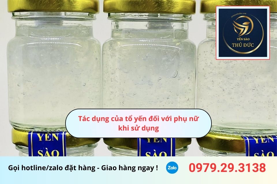 Tác dụng của tổ yến đối với phụ nữ khi sử dụng