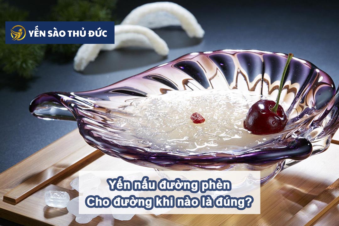 Cho đường phèn vào khi nào là tốt