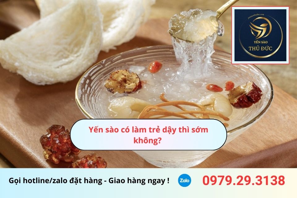 Yến sào có làm trẻ dậy thì sớm không? Ảnh hưởng của nội tiết tố